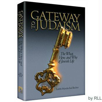 Jewish Cook Books - Gateway To Judaism, Rabbi Mordechai Becher