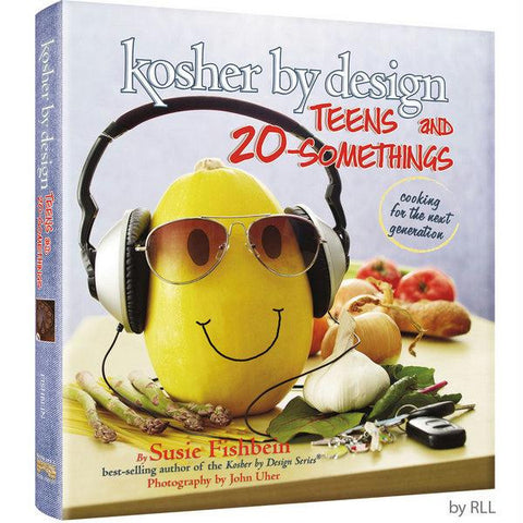 Jewish Cook Books - Kosher by Design Teens &amp; 20-Somethings, Susie Fishbein